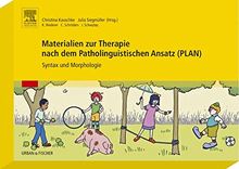 Materialien zur Therapie nach dem Patholinguistischen Ansatz (PLAN): Syntax und Morphologie