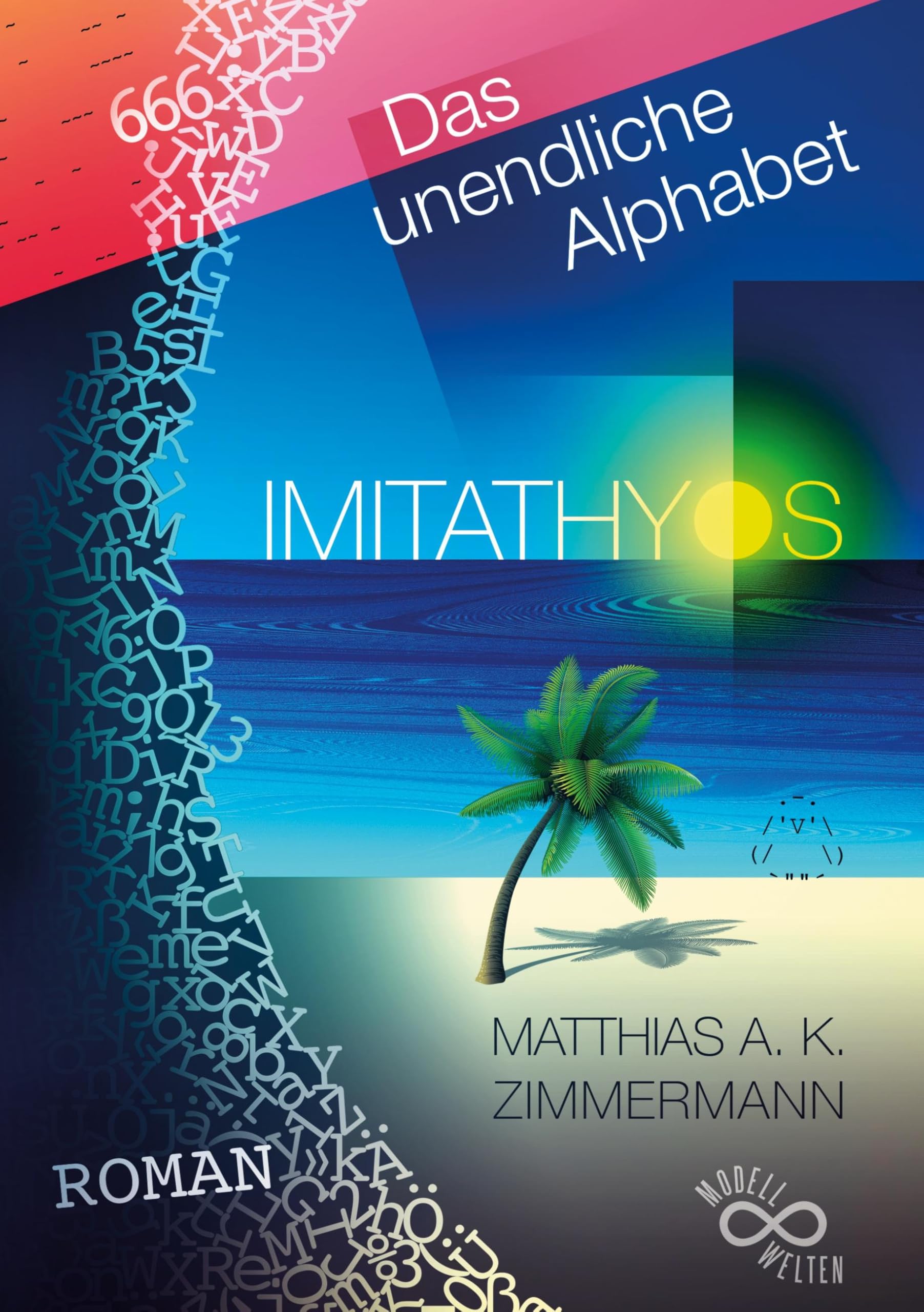 IMITATHYOS: Das unendliche Alphabet
