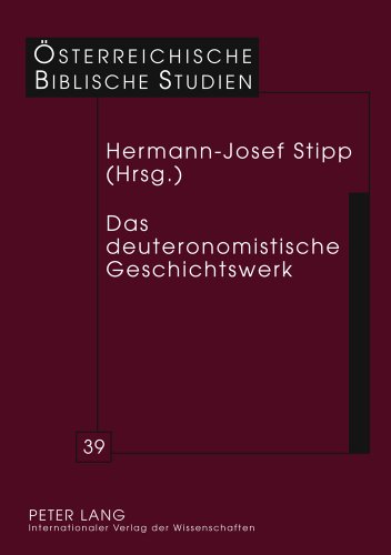 Das deuteronomistische Geschichtswerk (Österreichische Biblische Studien)