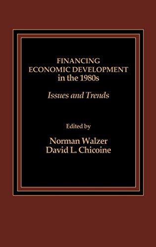Financing Economic Development in the 1980s: Issues and Trends