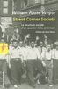 Street Corner Society : La structure sociale d'un quartier italo-américain