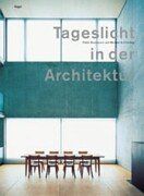Tageslicht in der Architektur