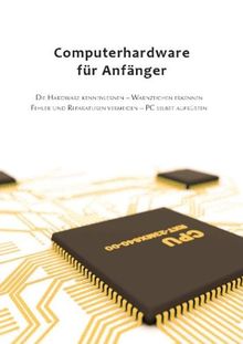 Eifert, K: Computerhardware für Anfänger