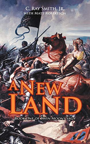 A New Land: Book One of Twin Moons Saga