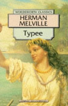 Typee (Wordsworth Classics)