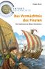 Tatort Geschichte. Das Vermächtnis des Piraten: Ein Ratekrimi um Klaus Störtebeker