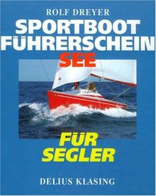 Sportboot Führerschein See. Für Motorbootfahrer