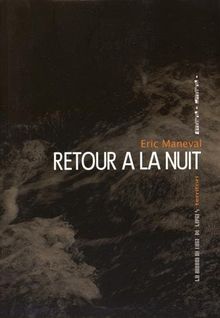 Retour à la nuit by Maneval, Eric  | Book | condition very good