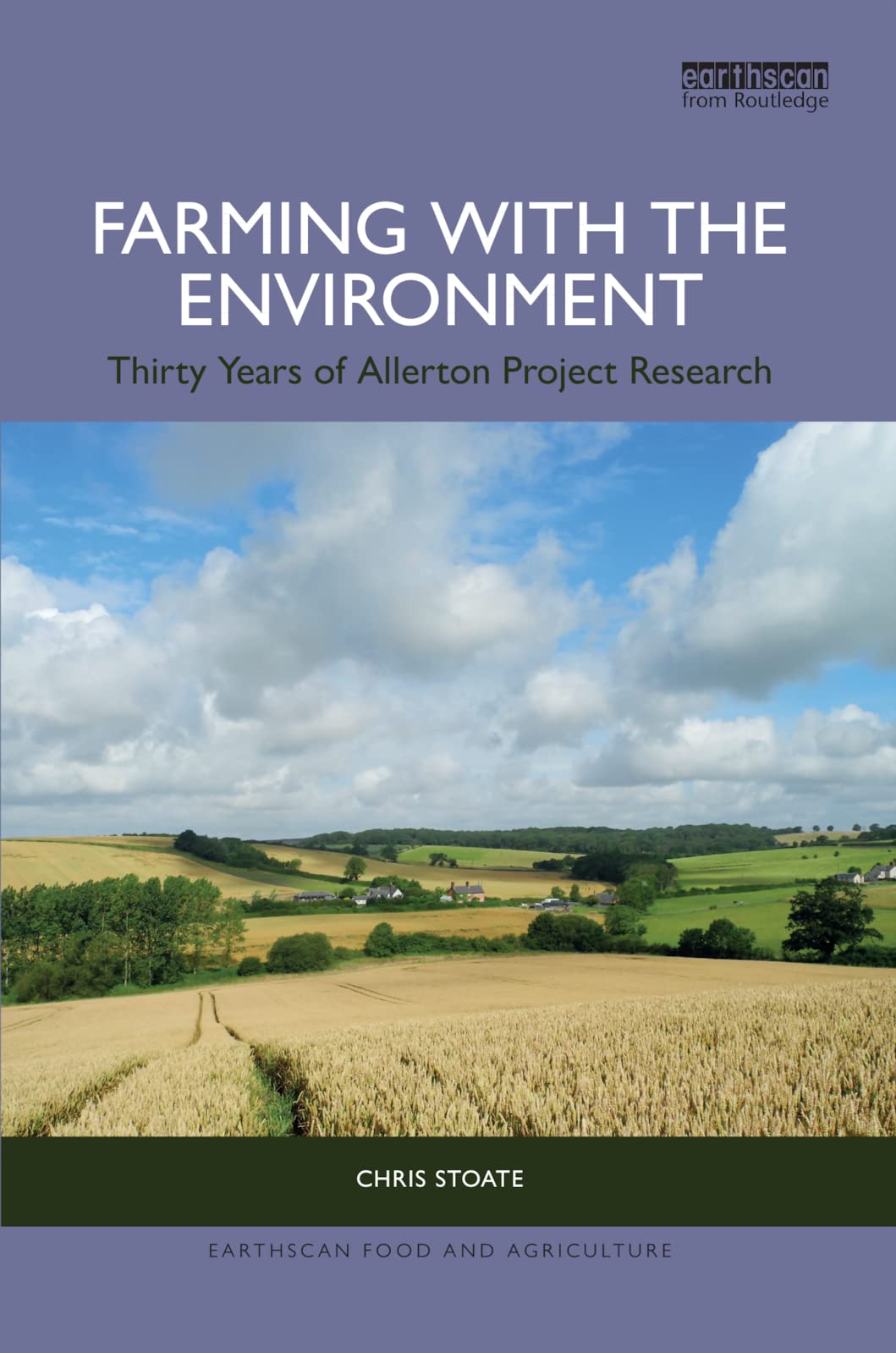 Farming with the Environment: Thirty Years of Allerton Project Research (Earthscan Food and Agriculture)