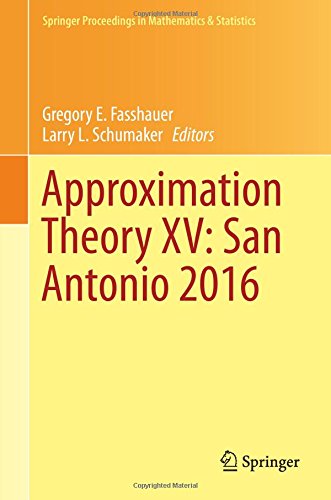 Approximation Theory XV: San Antonio 2016 (Springer Proceedings in Mathematics & Statistics)