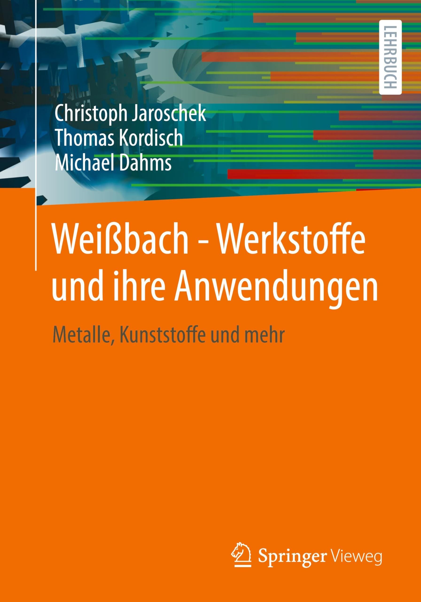 Weißbach - Werkstoffe und ihre Anwendungen
