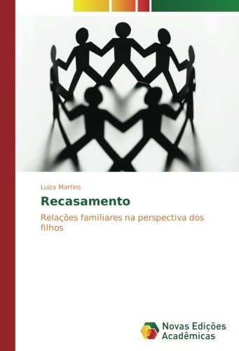 Recasamento: Relações familiares na perspectiva dos filhos