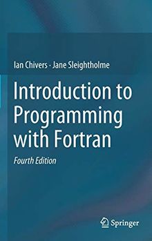 Introduction to Programming with Fortran