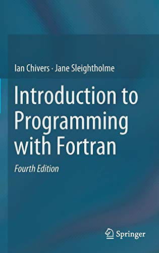 Introduction to Programming with Fortran