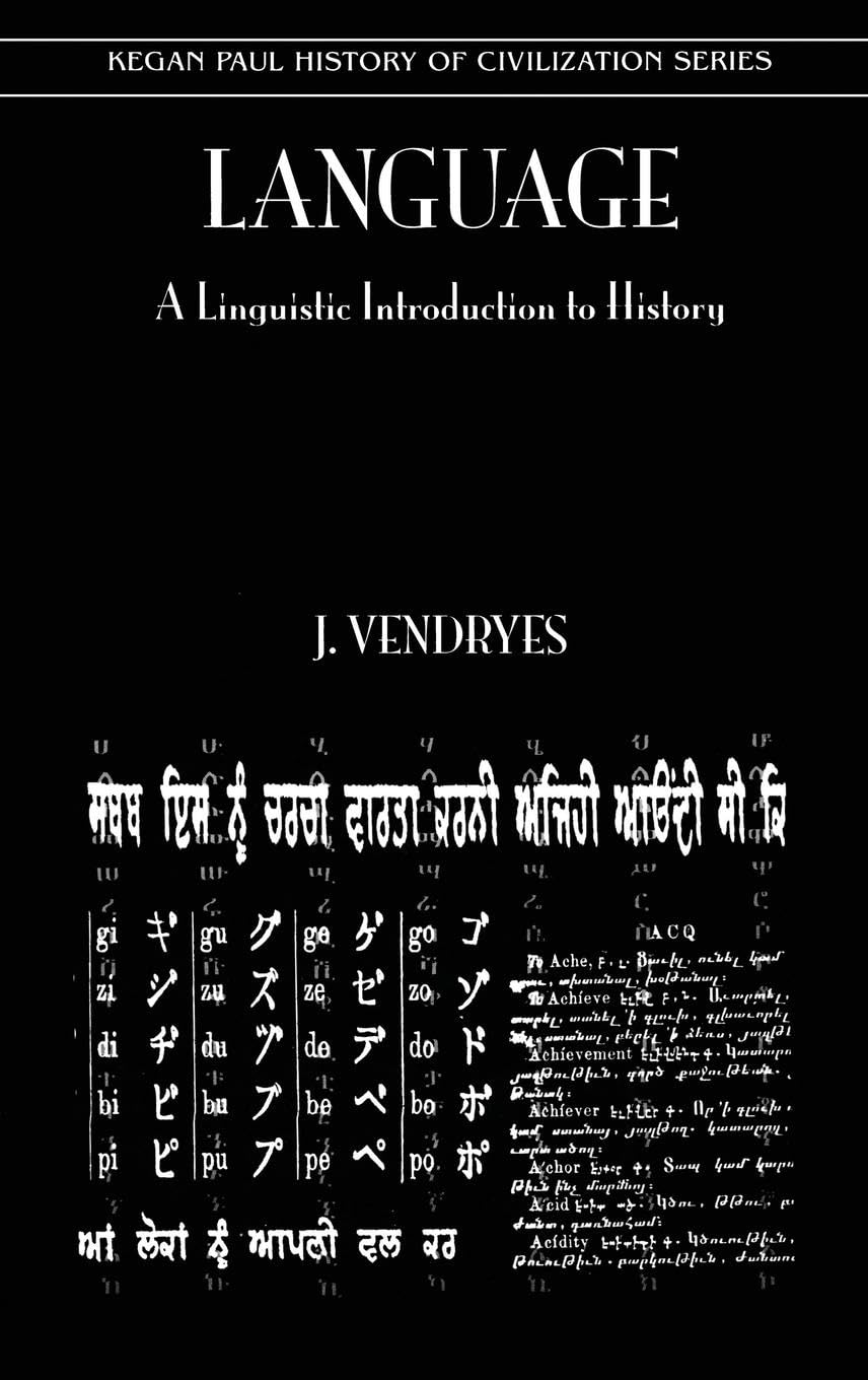 Language And Linguistic Introduction To History: A Linguistic Introduction to Histroy (History of Civilization)
