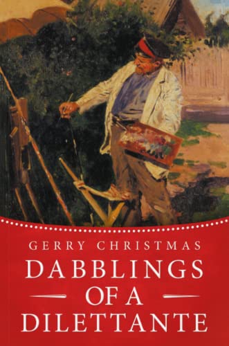 Dabblings of a Dilettante