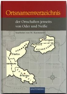 Ortsnamenverzeichnis der Ortschaften jenseits von Oder und Neiße (Rautenberg)