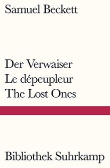 Der Verwaiser. Le dépeupleur. The Lost Ones (Bibliothek Suhrkamp)