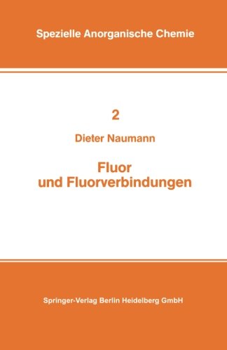 Fluor und Fluorverbindungen (Spezielle Anorganische Chemie) (German Edition)