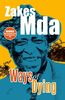 Ways of dying: Gr 8 - 12 (Southern African writing)
