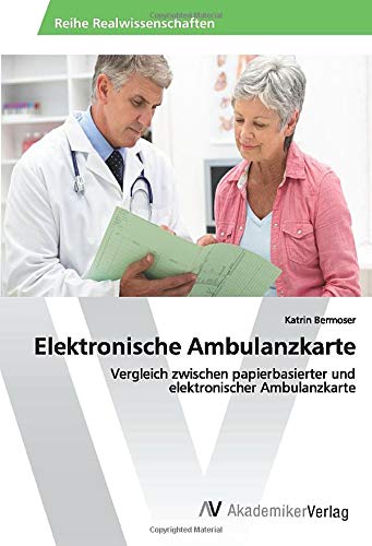 Elektronische Ambulanzkarte: Vergleich zwischen papierbasierter und elektronischer Ambulanzkarte