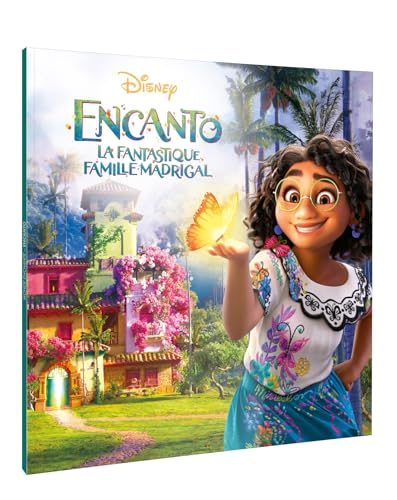 Encanto : la fantastique famille Madrigal