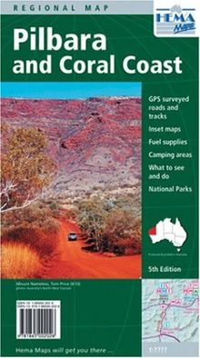 Pilbara & Coral Coast 1 : 1 250 000: GPS surveyed roads and tracks / Inset maps / Fuel supplies / Camping areas / What to see and do National Parks
