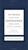 50 Things Every Young Gentleman Should Know Revised and Upated: What to Do, When to Do It, and Why (GentleManners)