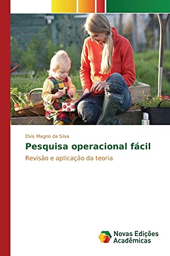 Pesquisa operacional fácil: Revisão e aplicação da teoria