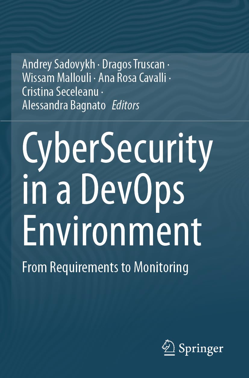 CyberSecurity in a DevOps Environment: From Requirements to Monitoring