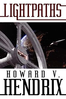 Lightpaths: A Science Fiction Novel