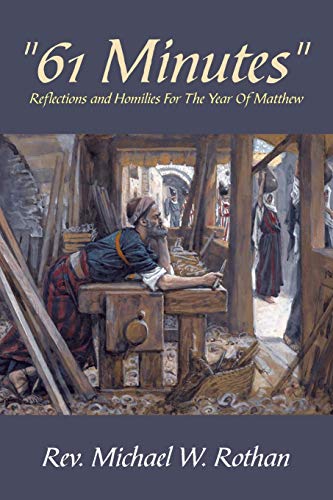 61 Minutes: Reflections and Homilies for the Year of Matthew