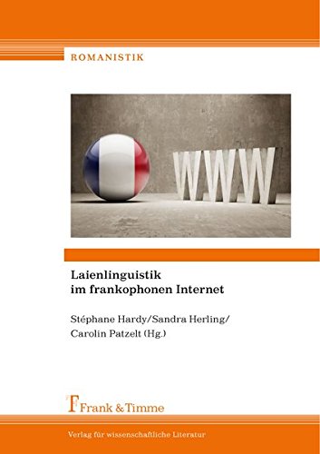 Laienlinguistik im frankophonen Internet (Romanistik)