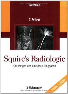 Squire's Radiologie: Grundlagen der klinischen Diagnostik