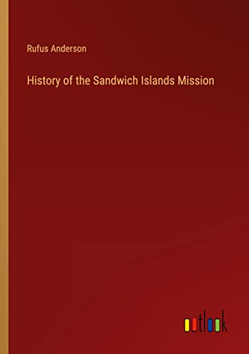 History of the Sandwich Islands Mission