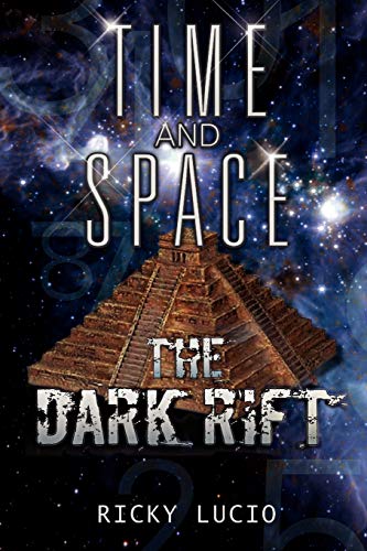 TIME AND SPACE: The Dark Rift