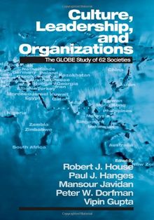 Culture, Leadership, and Organizations: The Globe Study of 62 Societies