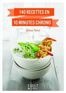 140 recettes en 10 minutes chrono