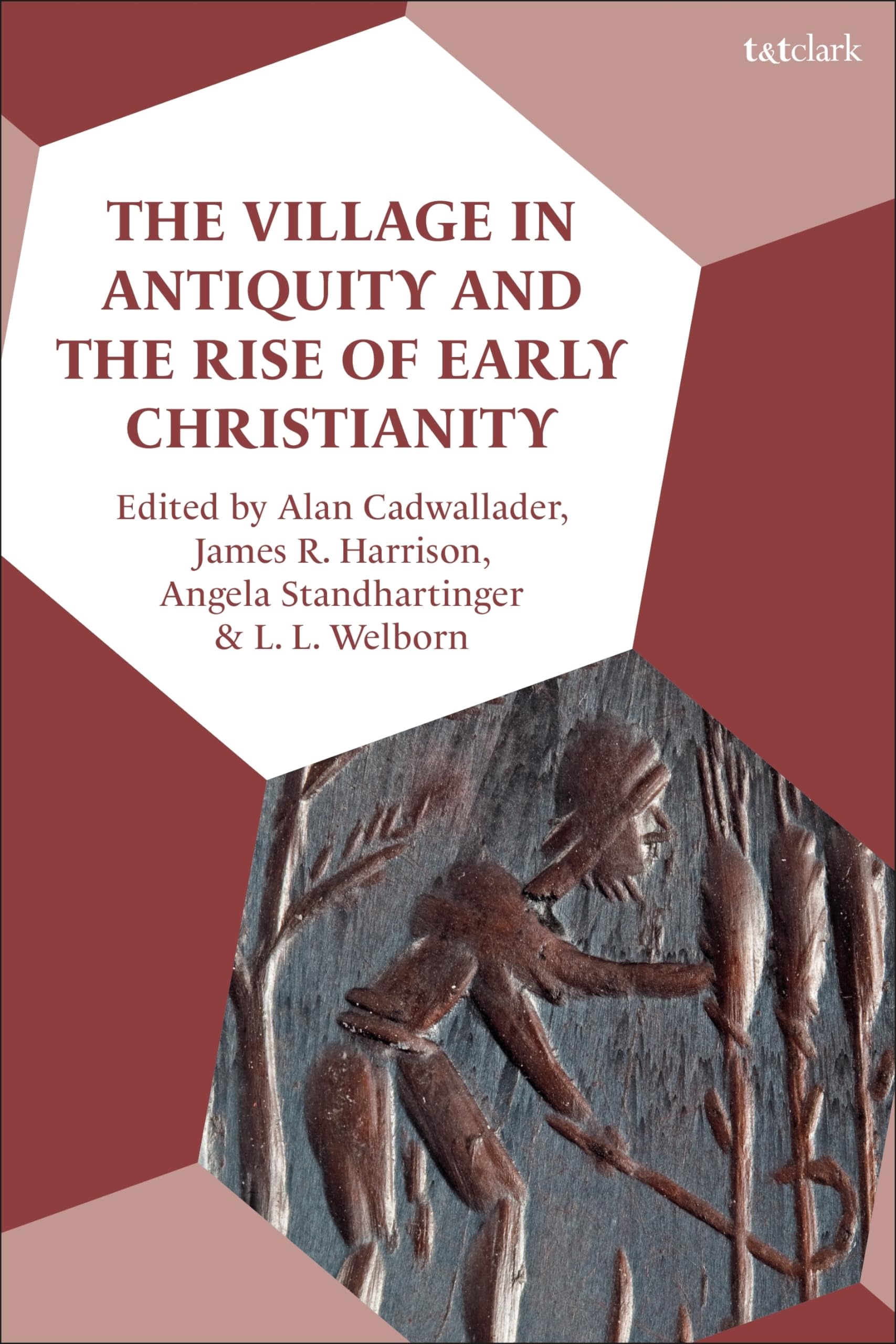 Village in Antiquity and the Rise of Early Christianity, The