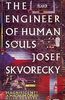 The Engineer of Human Souls (Picador Books)