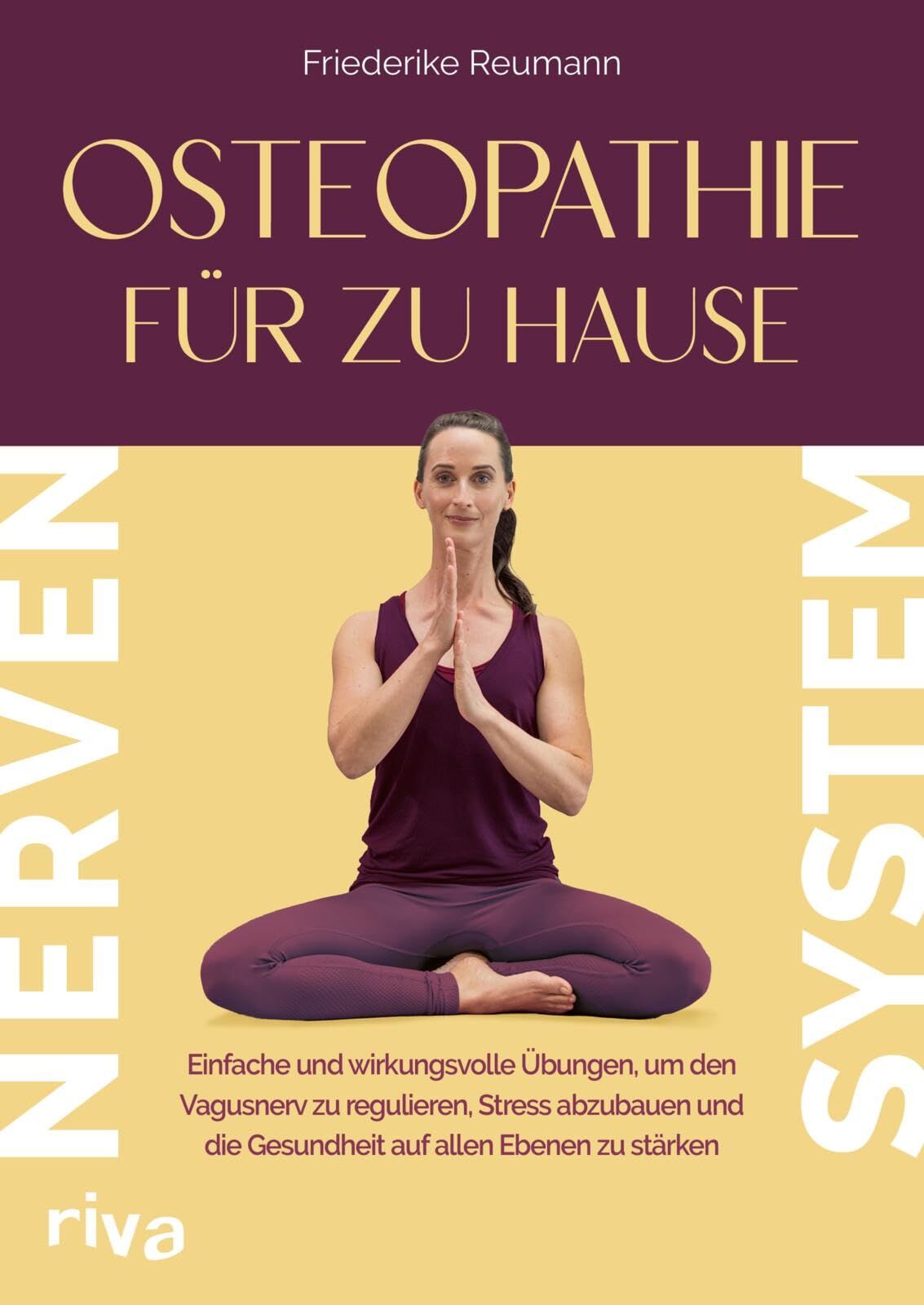 Reumann, Friederike: Osteopathie für zu Hause - Nervensystem