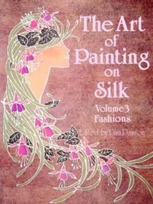 The Art of Painting on Silk: Fashions