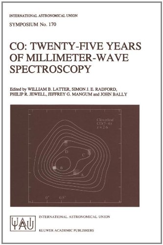 CO: Twenty-Five Years of Millimeter-Wave Spectroscopy: Proceedings of the 170th Symposium of the International Astronomical Union, Held in Tucson, ... (International Astronomical Union Symposia)