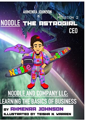 NOODLE AND COMPANY LLC: LEARNING THE BASICS OF BUSINESS