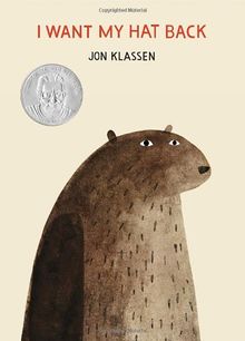 I Want My Hat Back (E. B. White Read-Aloud Award. Picture Books)