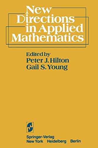 New Directions in Applied Mathematics: Papers Presented April 25/26, 1980, On The Occasion Of The Case Centennial Celebration