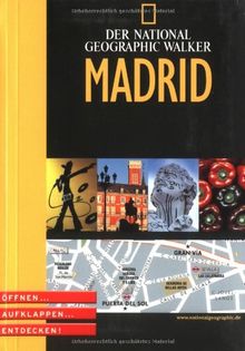 National Geographic Explorer. Madrid. Öffnen, aufklappen, entdecken