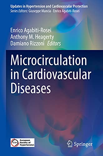 Microcirculation in Cardiovascular Diseases (Updates in Hypertension and Cardiovascular Protection)