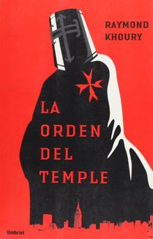 La Orden del Temple (Umbriel thriller)