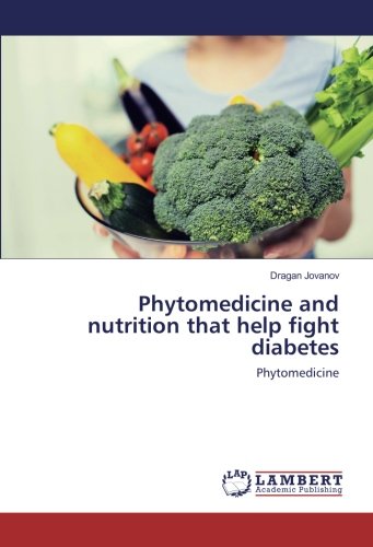 Phytomedicine and nutrition that help fight diabetes: Phytomedicine